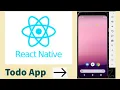 React Native - Create A Todo App Adding and Deleting items From Scratch In 25 Minutes