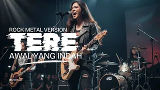 awal yang indah tere versi rock metal cover by tune chord