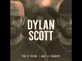 You'd Think I Was A Cowboy - Dylan Scott