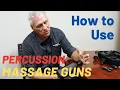 How to Use Percussion Massage Guns At Home