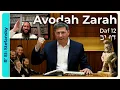 Daf Yomi Avodah Zarah Daf 12 by R’ Eli Stefansky