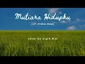 Download Lagu MUTIARA HIDUPKU cipt. Rhoma Irama // cover by Gigih Mas