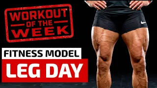 workout of the week fitness model leg day for definition u0026 detail