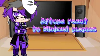 aftons react to michael afton memes gacha club my au made a intro