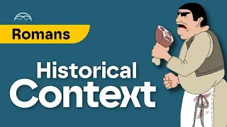 Romans Historical Background | Why was Romans written?