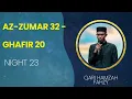 Download Lagu Ramadan Taraweeh | Night 23 | Az-Zumar 32 - Ghafir 20 | Hamzah Fahzy