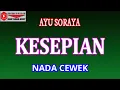 Download Lagu KESEPIAN - AYU SORAYA (COVER) KARAOKE DANGDUT