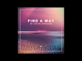 Vice feat. Gary Pine & Shayon THEHITMAN - "Find A Way (Gregor Salto Remix)" OFFICIAL VERSION
