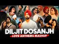 Download Lagu Diljit Dosanjh Mashup | DJ Dackton | Best Of Diljit Dosanjh | Love Anthems