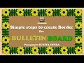 Simple steps to create BORDERS for Bulletin boards in school