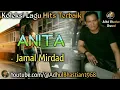Lagu Lagu lawas yang paling banyak dicari ][ Lagu hits terbaik ][ Anita ~ Jamal Mirdad