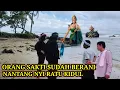 Lagu ORANG SAKTI SUDAH BERANI NANTANG RATU KIDUL. BERAHIR DENGAN KEMATIAN. 