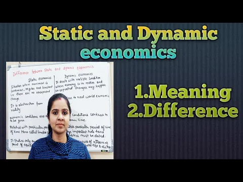 Download MP3 static and dynamic economics | meaning and difference between static and dynamic economics |