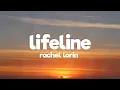 Download Lagu Rachel Lorin - Lifeline (Lyrics) [7clouds Release]