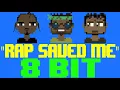 Rap Saved Me [8 Bit Tribute to 21 Savage, Metro Boomin' & Offset] - 8 Bit Universe