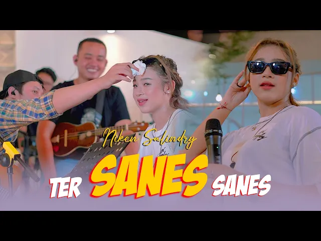 Download MP3 Niken Salindry - SANES | Ambyar Bareng Penonton (Official Music Video ANEKA SAFARI)