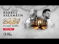 Rabbul Aalameen | Voice-Only | Umer Zaman feat. Zain Bhikha | Official Video