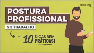 postura profissional no trabalho 10 dicas para ter comportamento inspirador 