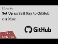 How to Set Up an SSH Key to GitHub on Mac
