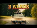 Download Lagu Naglimantas - 2 Alaus