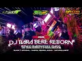 Lagu DJ BARA BERE REBORN YANG DI PAKAI GP AUDIO DI KARNAVAL PLOSOSARI PURI MOJOKERTO VIRAL DI TIKTOK ❗️❗️