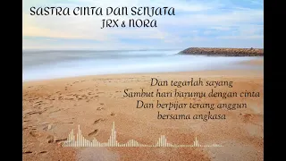 Download Sastra Cinta dan Senjata JRX dan NORA /cover Eliza dwi rachmi MP3