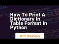 How to print a dictionary in table format in python