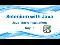 Selenium Tutorial for Java Java - Basic Installations Day-1 Whizdom Trainings
