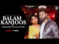 Download Lagu Balam Kanjoos (Official Music Video) | Manish Sonipat Aala \u0026 Moni Hooda | Latest Haryanvi Song 2025