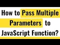 Using multiple parameters in javascript