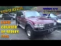 Review Toyota Land Cruiser 80 VX MT Tahun 1996
