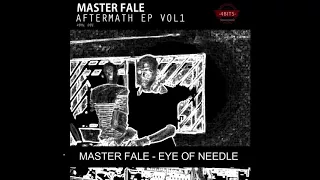 001 master fale eye of needle aftermath ep vol1 