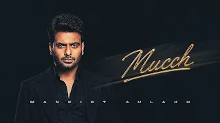 Mucch | Mankirt Aulakh × Karam Brar | Official Video | Dealer Is Back | New Punjabi Song 2026