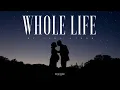 Download Lagu #214 Whole Life (Official)