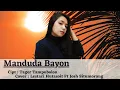 Download Lagu Manduda Bayon - cover by Tari Hutasoit Feat Josh Situmorang