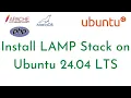 How to Install LAMP Stack on Ubuntu 24 04 LTS LAMP Stack Linux Apache and PHP