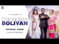 Lagu Canadian Boliyan | Gill Hardeep | Deepak Dhillon |Jatinder Dhurkot|JCee Dhanoa New Punjabi Song 2021