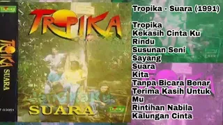 Download Tropika - Suara MP3