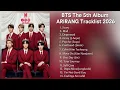 Lagu BTS ARIRANG Album Playlist | BTS The 5th Album ARIRANG Tracklist 2026 | BTS Arirang playlist 2026