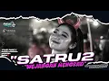 Download Lagu DJ SATRU 2 MODE SAD PARTY MBEDIL MBEDIL NTROTOK ‼️