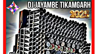 dj jayambe tikamgarh intro 2k25 dj deepak 9109829363 