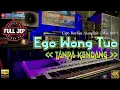 Lagu EGO WONG TUO TANPA KENDANG Versi PLUS JEP PLUS VOKAL