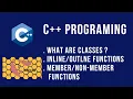 What are classes in C functions - member functions