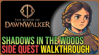 Shadows in The Woods – The Blood of Dawnwalker