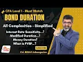 Bond Duration Simplified Macaulay Modified Money Duration PVBP CFA Level 1 Must Watch