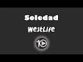 Download Lagu Westlife - Soledad 10 Hour NIGHT LIGHT Version
