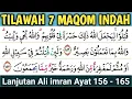 Download Lagu 7 Maqom Tilawah Lanjutan Surah Ali imran Ayat 156 - 165