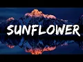 Post Malone - Sunflower ft Swae Lee 30 Mins Vibes Music