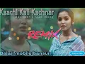 Download Lagu Kachi Kali Kachnar Remix Balaji Mobile Bansur