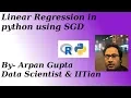 Linear Regression using Stochastic Gradient Descent in Python Arpan Gupta